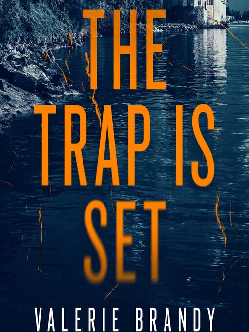 Title details for The Trap is Set by Valerie Brandy - Available